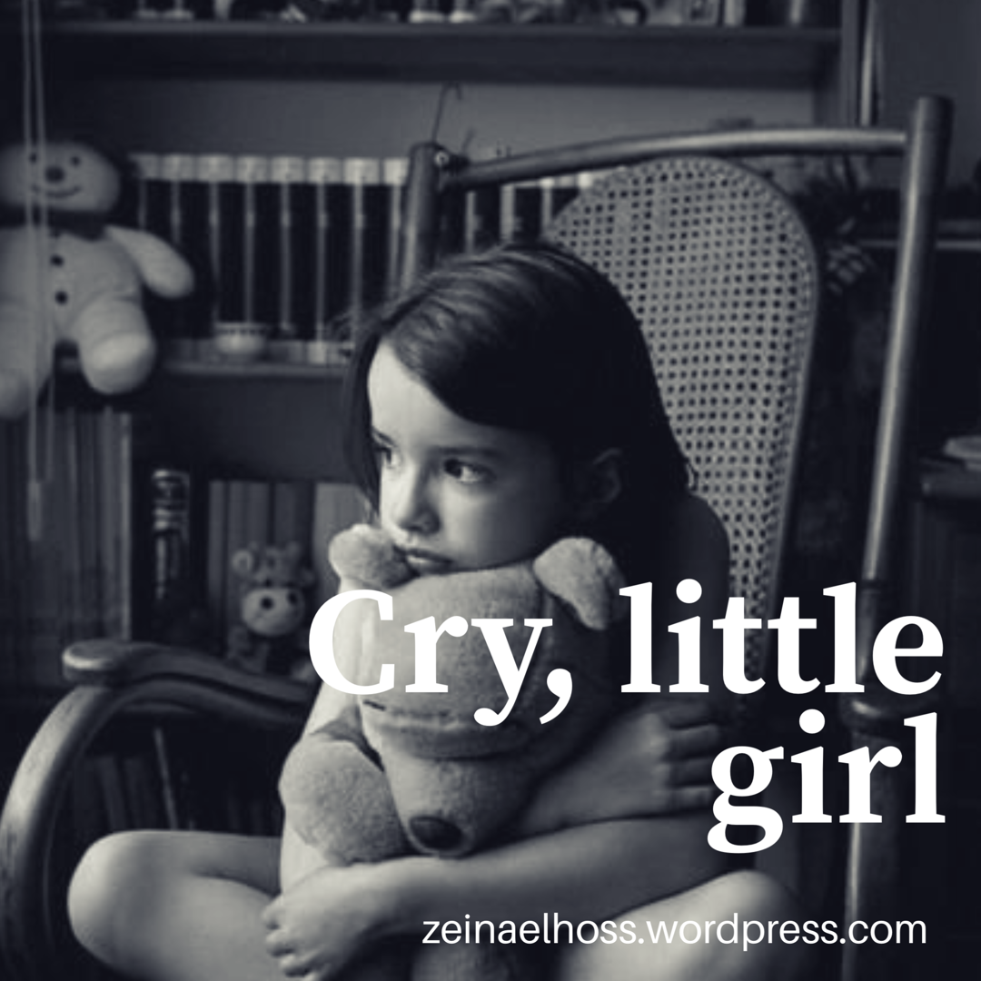 Cry, little girl